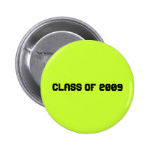 CLASS OF 2009 PIN