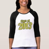 Class of 2013 t-shirts
