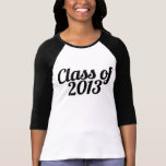 Class of 2013 t-shirts