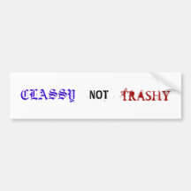 CLASSY bumper sticker
