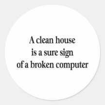 Clean House Round Sticker