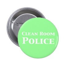 Clean Room Police Gifts Pinback Buttons