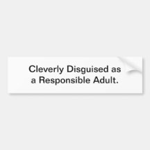 Cleverly Disguised - bumoer sticker Bumper Sticker