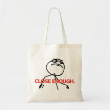 Close Enough Tote Bags