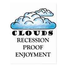 clouds, recession proof enjoyment postcard