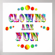 Clowns are Fun Print