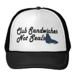 Club Sandwiches not seals Trucker Hats