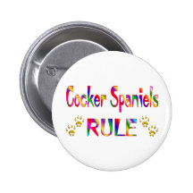 Cocker Spaniels Rule Pinback Buttons