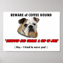 Coffee Hound Posters