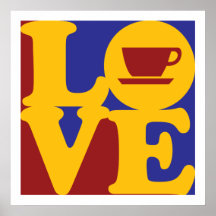Coffee Love Posters