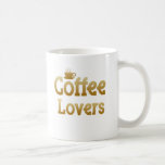 Coffee Lovers Coffee Mug