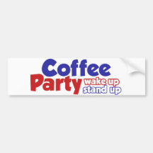 Coffee Party Movement Wake up Stand Up Bumper Sticker