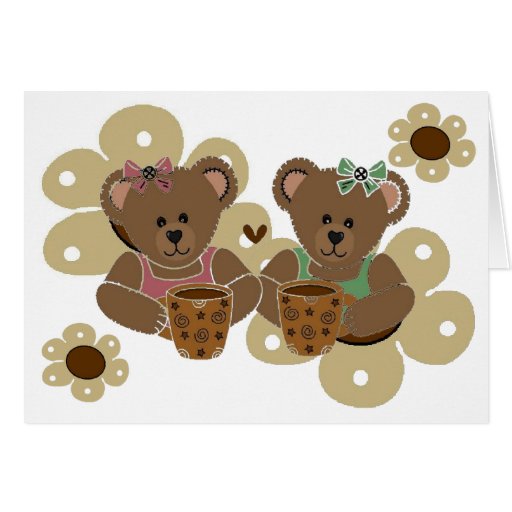 Coffee,Tea Friends Teddy Bears Card