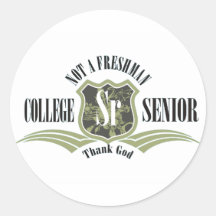 College Senior Not a Freshman Sticker