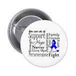 Colon Cancer Supportive Words Pinback Buttons