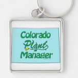 Colorado Plant Manager Key Chains