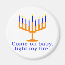 Come On Baby, Light My Fire Refrigerator Magnet