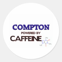 Compton powered by caffeine round stickers
