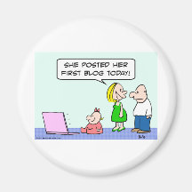 computer baby posted first blog today fridge magnet
