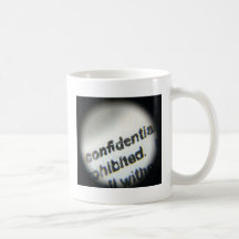 Confidential Prohibited Mugs