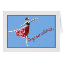Congratulations Card for Dance Recital