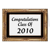 Congratulations Class Of 2010 Cards