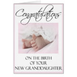 Congratulations on Your New Granddaughter Card