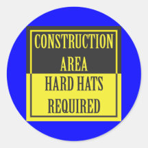 CONSTRUCTION AREA - HARD HATS REQUIRED STICKER