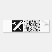 Construction Survive Bumper Stickers