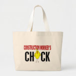 Construction Worker’s  Chick Bags