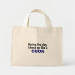 Cook During The Day Bag