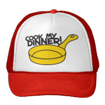 cook my dinner! with saucepan frying pan trucker hats
