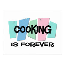 Cooking Is Forever Postcards