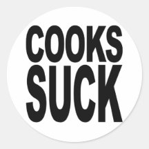 Cooks Suck Stickers