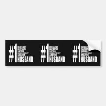 Cool Gifts for Husbands : Number One Husband Bumper Stickers