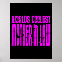 Cool Gifts : Pink Worlds Coolest Mothers in Law Poster