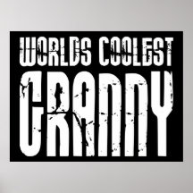 Cool Grandmothers Grannies : Worlds Coolest Granny Print