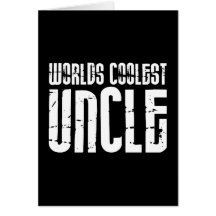 Cool Modern Urban Uncles : Worlds Coolest Uncle Greeting Cards