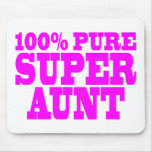 Cool Pink Gifts for Aunts : 100% Pure Super Aunt Mousemats