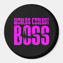 Cool Pink Gifts for Bosses : Worlds Coolest Boss Refrigerator Magnet