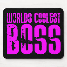 Cool Pink Gifts for Bosses : Worlds Coolest Boss Mouse Pad