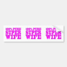 Cool Pink Gifts for Wives : Super Wife Bumper Stickers