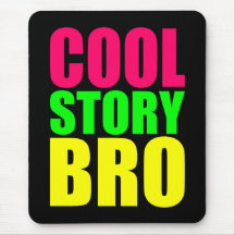 Cool Story Bro in Neon Style Colours Mouse Pads