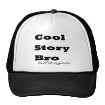 Cool Story Bro. Tell it Again Mesh Hats