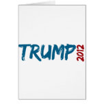 Cool Trump 2012 Greeting Card