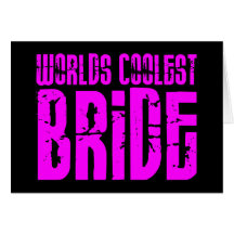 Cool Weddings & Brides : Pink Worlds Coolest Bride Card