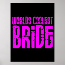Cool Weddings & Brides : Pink Worlds Coolest Bride Print