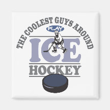 Coolest Guys Play Hockey Magnets