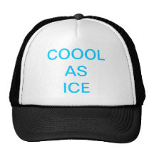 COOOL AS ICE TRUCKER HATS