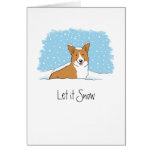 Corgi Let it Snow - Customisable Text Greeting Cards